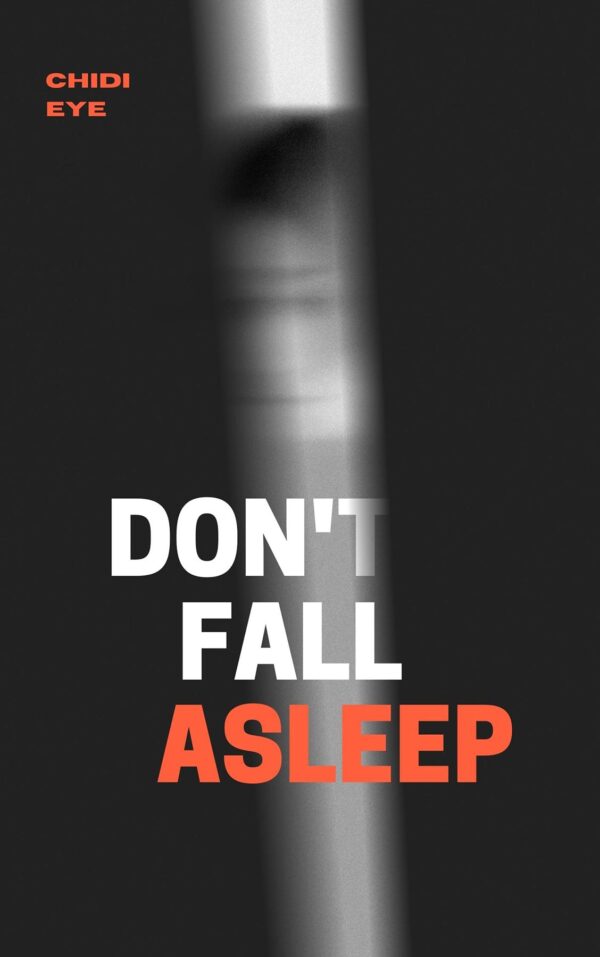 Don't Fall Asleep