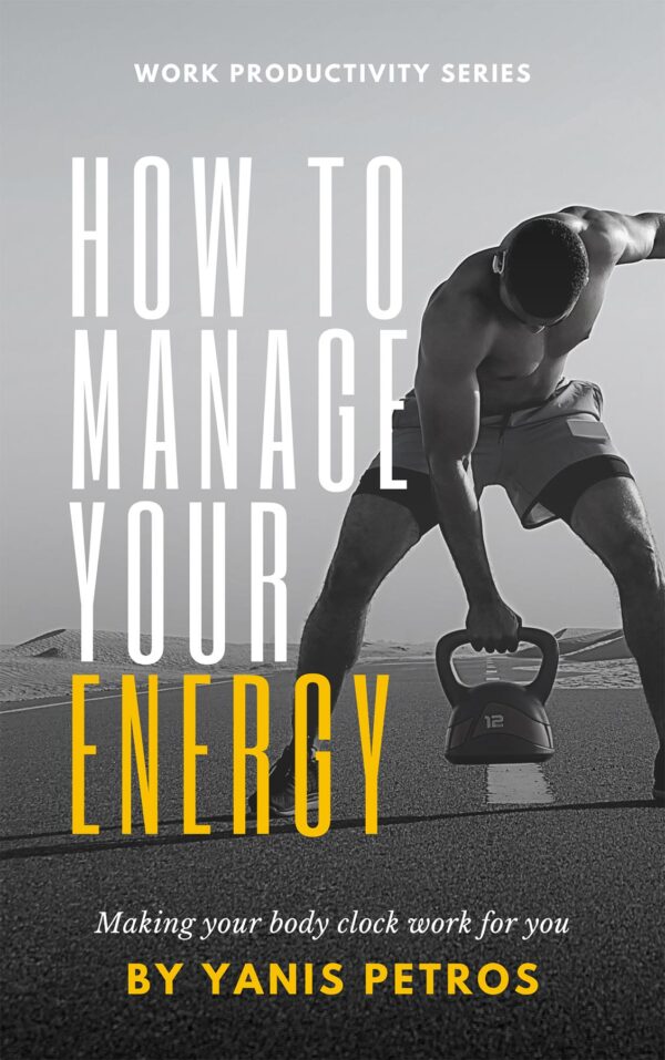 How to manage your energy